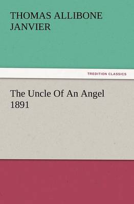 Book cover for The Uncle of an Angel 1891