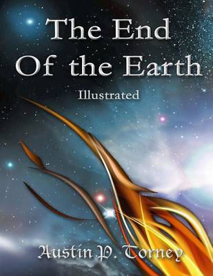 Book cover for The End of the Earth Illustrated