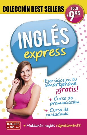 Book cover for Inglés en 100 días - Inglés express - Colección Best Sellers / Express English. Bestseller Collection