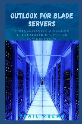 Cover of Outlook For Blade Servers