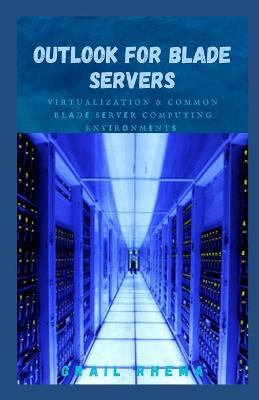 Book cover for Outlook For Blade Servers