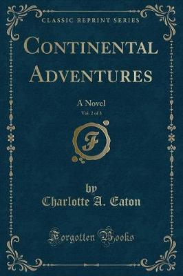 Book cover for Continental Adventures, Vol. 2 of 3