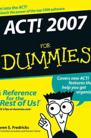 Cover of ACT! 2007 For Dummies