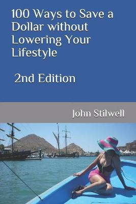 Book cover for 100 Ways to Save a Dollar without Lowering Your Lifestyle