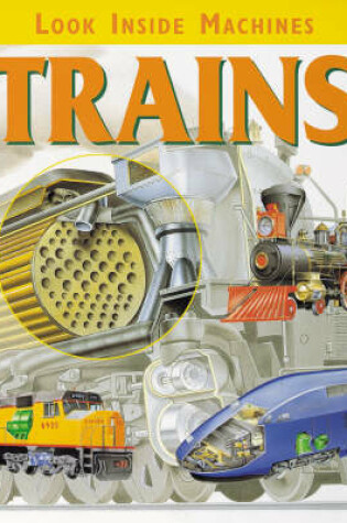 Cover of Look Inside Machines: Trains