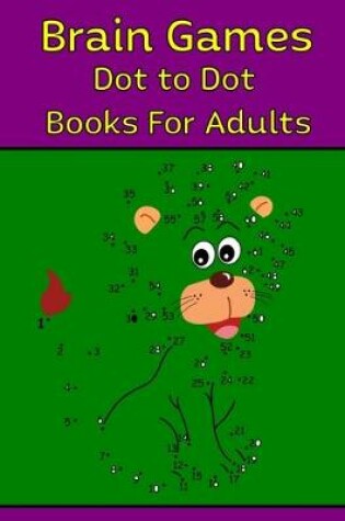 Cover of Brain Games Dot to Dot Books For Adults