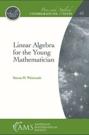 Cover of Linear Algebra for the Young Mathematician