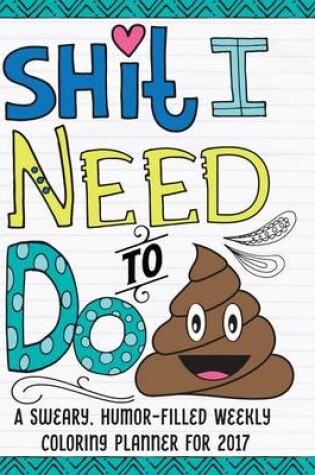 Cover of Shit I Need to Do