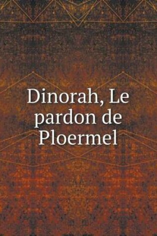 Cover of Dinorah, Le pardon de Ploermel