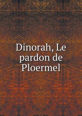 Book cover for Dinorah, Le pardon de Ploermel