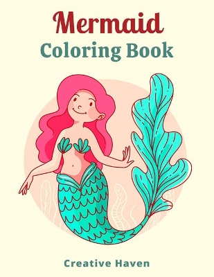 Book cover for Mermaid Coloring Book Creative Haven