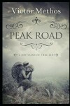 Book cover for Peak Road - A Short Thriller