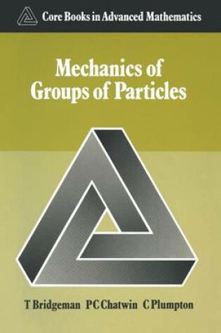 Cover of Mechanics of Groups of Particles