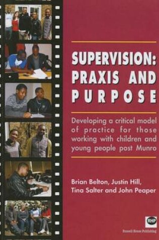 Cover of Supervision: Praxis and Purpose