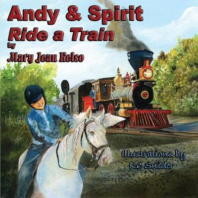 Cover of Andy & Spirit Ride a Train