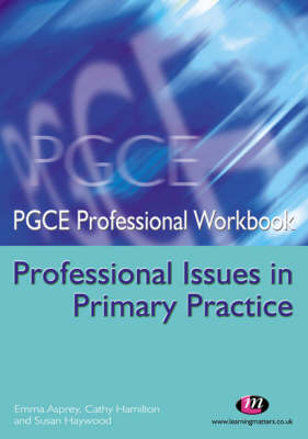 Book cover for PGCE Professional Issues in Primary Practice