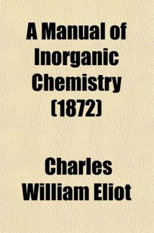 Cover of A Manual of Inorganic Chemistry