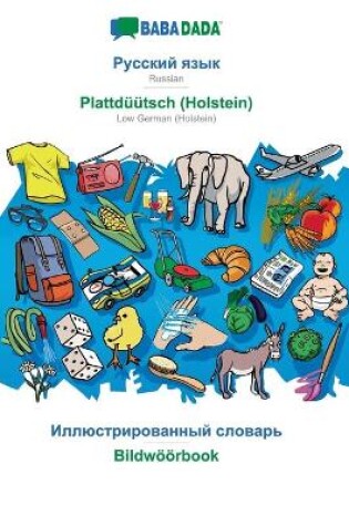 Cover of BABADADA, Russian (in cyrillic script) - Plattdüütsch (Holstein), visual dictionary (in cyrillic script) - Bildwöörbook