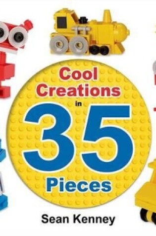 Cover of Cool Creations in 35 Pieces