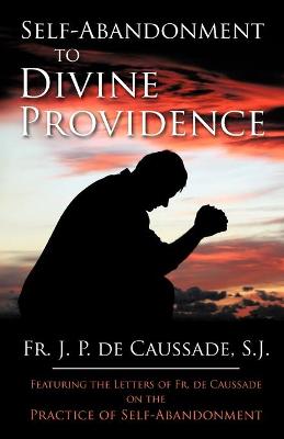 Cover of Self-Abandonment to Divine Providence