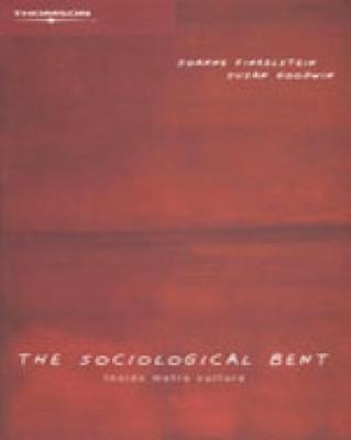 Book cover for The Sociological Bent : InsideMetro Culture