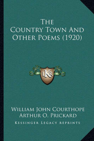 Cover of The Country Town and Other Poems (1920) the Country Town and Other Poems (1920)