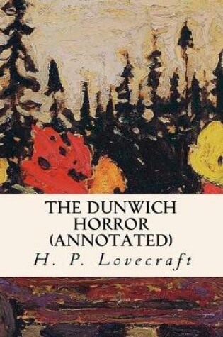 Cover of The Dunwich Horror (annotated)