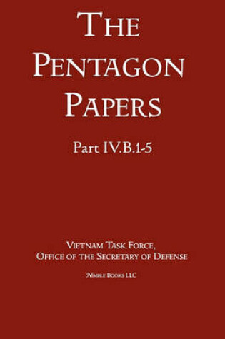 Cover of United States - Vietnam Relations 1945 - 1967 (the Pentagon Papers) (Volume 3)