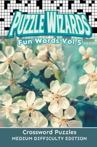Cover of Puzzle Wizards Fun Words Vol 5