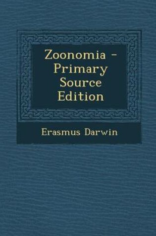 Cover of Zoonomia - Primary Source Edition