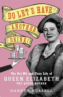 Book cover for Do Let's Have Another Drink!