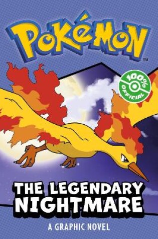 Cover of POKÉMON: LEGENDARY NIGHTMARE, A GRAPHIC NOVEL