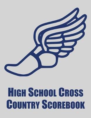 Book cover for High School Cross Country Scorebook