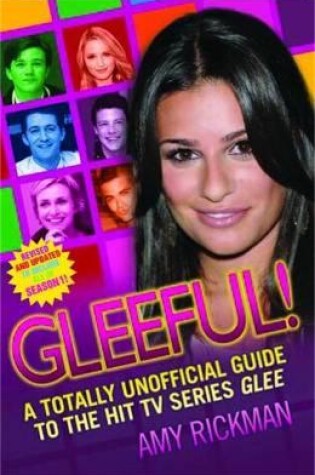 Cover of Gleeful - A Totally Unofficial Guide to the Hit TV Series Glee
