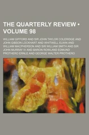 Cover of The Quarterly Review (Volume 98)