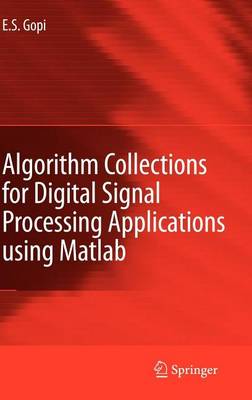 Book cover for Algorithm Collections for Digital Signal Processing Applications Using MATLAB