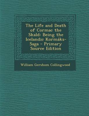 Book cover for The Life and Death of Cormac the Skald