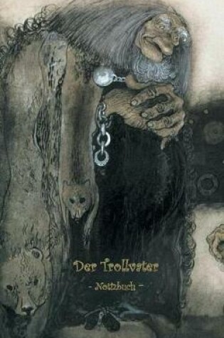 Cover of Der weise Troll - Notizbuch (Trolle und Goblins)