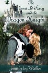 Book cover for The Emerald Fairy and the Dragon Knight