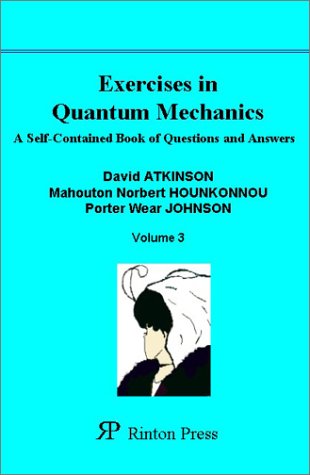 Book cover for Excercises in Quantum Mechanics and Quantum Filled Thoery