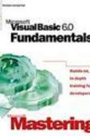Cover of Mastering Visual Basic 6 Fundamentals