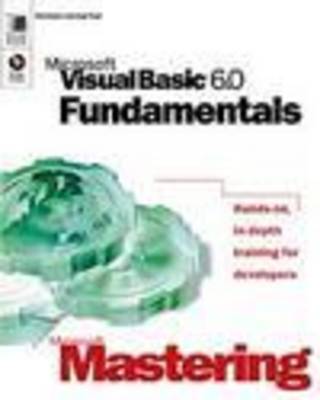 Book cover for Mastering Visual Basic 6 Fundamentals