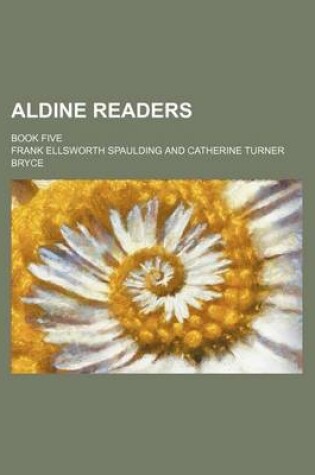 Cover of Aldine Readers; Book Five