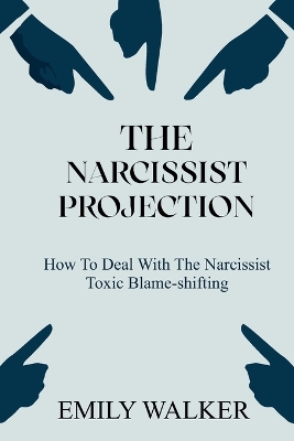 Book cover for The Narcissist Projection