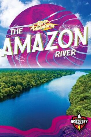 Cover of The Amazon River