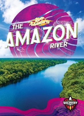 Book cover for The Amazon River