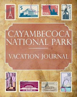 Book cover for Cayambecoca National Park Vacation Journal