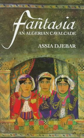 Book cover for Fantasia, an Algerian Cavalcade