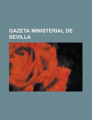 Book cover for Gazeta Ministerial de Sevilla