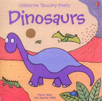 Book cover for Touchy-Feely Dinosaurs